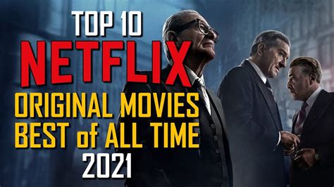 best imdb movies on netflix|best original netflix movies 2021.